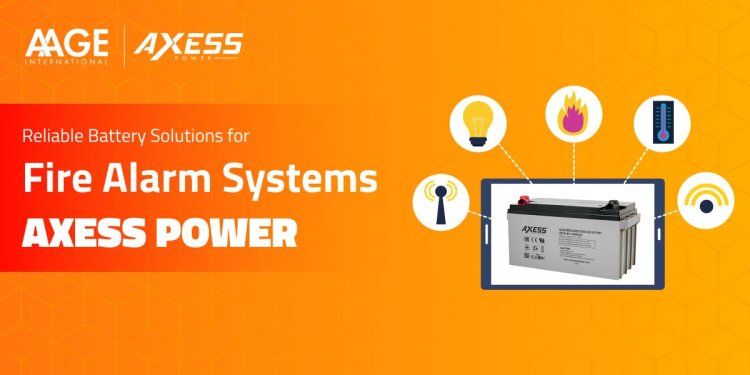 Long-Lasting Battery Solutions for Fire Alarm Systems | Axess Power